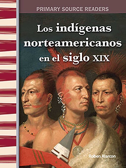 Title details for Los indígenas americanos en el siglo XIX by Roben Alarcon - Available